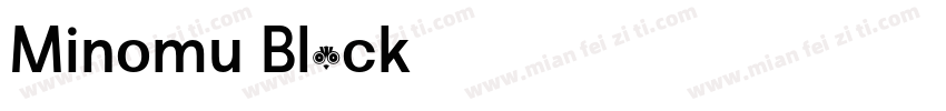 Minomu Black 字体字体转换
